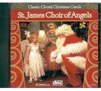 St. James Choir of Angels, Classicchoral Christmas Carols