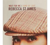 St James, Rebecca - Wait for Me/Song of Love