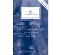 St James's Place Tax Guide 2007-2008 - [Version Originale] Walter Sinclair, E Barry Lipkin (Auteur)