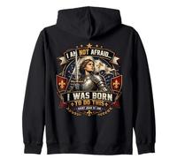 St Jeanne d'arc Am Not Afraid Was Born Do This Catholic Saint Sweat à Capuche