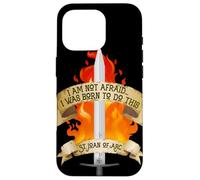 St Jeanne of Arc Am Not Afraid I Was Born Do This Saint Coque pour iPhone 16 Pro