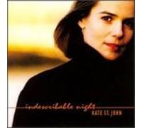 St John, Kate - Indescribable Night