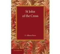 St John of the Cross - Edgar Allison Peers - Cambridge University Press - Livre en Anglais - Paperback Edgar Allison PeersEdgar Allison Peers (Auteur)