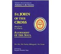 St. John of the Cross (San Juan De LA Cruz) John of the Cross, Antonio T. De Nicolas (Auteur)
