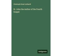 St. John the Author of the Fourth Gospel