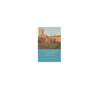 St John's College Cambridge: A History