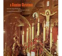 St. John's Russian Orthodox Choir - A Russian Christmas