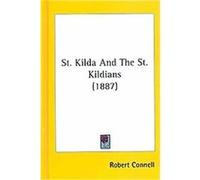 St. Kilda and the St. Kildians Robert Connell (Auteur)