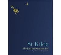 St Kilda by George Geddes Angela Gannon, George Geddes (Auteur)
