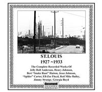 Various Artists - St Louis: Complete Recorded Works 1927-1933 (Various Artists)
