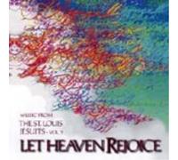 St. Louis Jesuits - Let Heaven Rejoice: Music From the St. Louis Jesuits - Vol. 3 (UK Import)