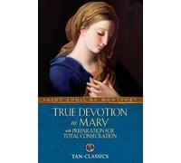 St Louis Marie De Montfort True Devotion to Mary (Poche) Tan Classics