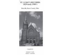 St. Luke's Records Phyllis I. Davidson, Richard T. Koch (Auteur)