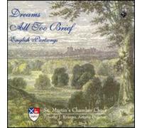 St Martins Chamber Choir / Krueger - Dreams All Too Brief
