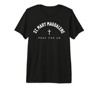 St. Mary Magdalene Catholic Patron Christian Saint T-Shirt Haut de Gamme