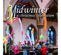 St Mary's Cathedral Choir, Glasgow - Various: Midwinter [Import]