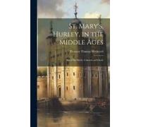 St. Mary's, Hurley, In The Middle Ages