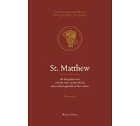 St. Matthew: The King James Text with the Explanatory Notes of John Wesley