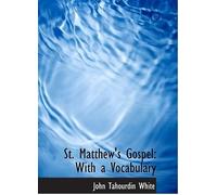 St. Matthew's Gospel: With A Vocabulary