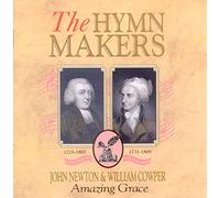 St. Michael's Singers, Coventry Cathedral - The Hymn Makers-John Newton & William Cowper (UK Import)