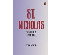 St. Nicholas Vol XIII. No. 8 June 1886