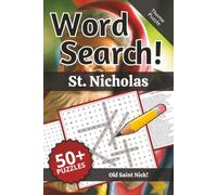 St. Nicholas Word Search: Words and Definitions of St. Nicholas: Word Puzzle Book | 110+ pages | 50+ puzzles | 6x9 | Old Saint Nick!