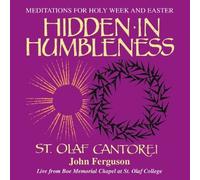 St. Olaf Cantorei - Hidden in Humbleness (US Import)