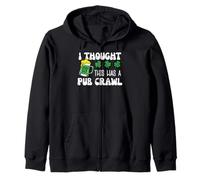 St Patrick Day I Thought Pub Crawl Saint Pattys Homme Femme Sweat à Capuche