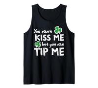 St Patrick Day You Cant Kiss But Can Tip Waiter Women Men Débardeur