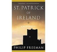 St. Patrick of Ireland Philip Freeman (Auteur)