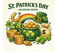 St. Patrick’s Day Quote Coloring Book for Kids: Fun Irish-Themed Quotes & Easy Coloring Activities for K-3 - Vocabulary Learning for Ages 3-8