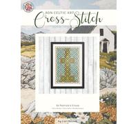 St Patrick's Cross: Celtic Cross-Stitch Chart, 6.5” x 9.9”, Fun & Easy Counted Cross Stitch Pattern for Adults