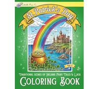 St. Patrick's Day Coloring Book: Traditional Scenes of Ireland, Fairy Tales & Luck