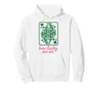 St. Patrick's Day How Lucky are We Queen Card Sweat à Capuche