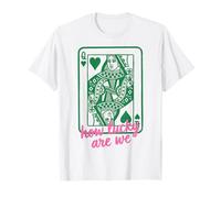 St. Patrick's Day How Lucky are We Queen Card T-Shirt