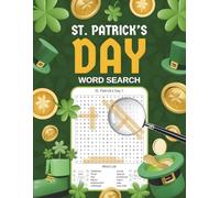 St Patrick's Day Word Search Large Print Puzzle Book: Featuring 75 Irish Holiday Themed Find Words Puzzles with Answers | Great Brain Games for ... Pages | Fun Saint Paddy's Day Activity Book