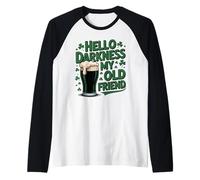 St Patrick's Funny Irish Beer Hello Darkness My Old Friend Manche Raglan