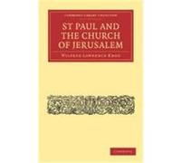 St Paul and the Church of Jerusalem Wilfred Lawrence, Knox, Knox, Wilfred Lawrence (Auteur)