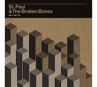 St Paul & The Broken Bones – Half The City