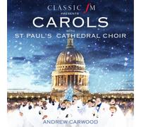St. Paul's Cathedral Classic FM Presents Carols With St. Paul's Cathedral (CD)