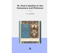 St. Paul's Epistles to the Colossians and Philemon