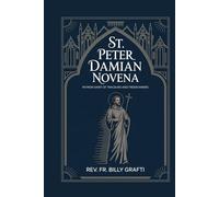 ST. PETER DAMIAN NOVENA: Patron Saint of Traceurs and Freerunners