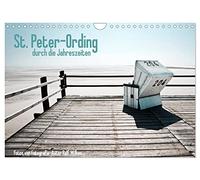 St. Peter-Ording durch die Jahreszeiten (Wandkalender 2026 DIN A4 quer), CALVENDO Monatskalender: Eine Reise durch die 12 Monate des Jahres in St. Peter-Ording
