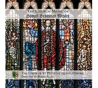 St Peter's College Chapel Choir, Oxford - Wesley: Church Music [Import]