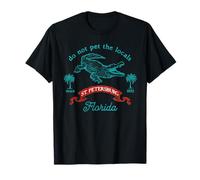 St Petersburg Florida Alligator Do Not Pet The Local Funny T-Shirt
