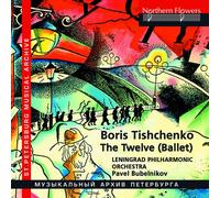 St. Petersburg Philh - Tishchenko: The Twelve (Complete Ballet) & Shostakovich V
