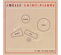 Joelle Saint-Pierre - Et Tu Fais Quoi [Import]
