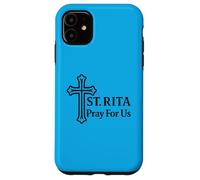 St Rita Pray for Us Croix de Sainte catholique Coque pour iPhone 11