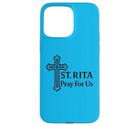 St Rita Pray for Us Croix de Sainte catholique Coque pour iPhone 15 Pro Max