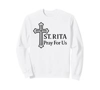 St Rita Pray for Us Croix de Sainte catholique Sweatshirt
